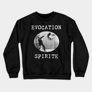 Evocation spirite Crewneck Sweatshirt